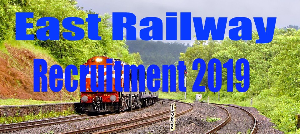 East Central Railway Recruitment 2019