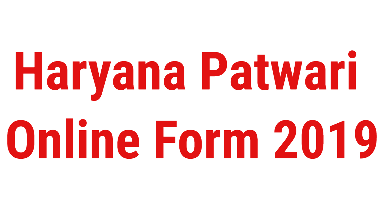 HSSC Patwari Online Form 2019